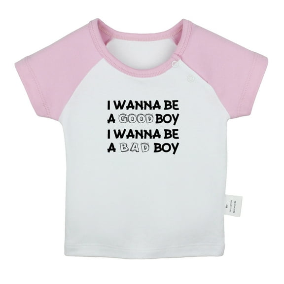 I Wanna Be a Good Boy I Wanna Be a Bad Boy Funny T shirt For Baby, Newborn Babies T-shirts, Infant Tops, 0-24M Kids Graphic Tees Clothing (Short Pink Raglan T-shirt, 6-12 Months)