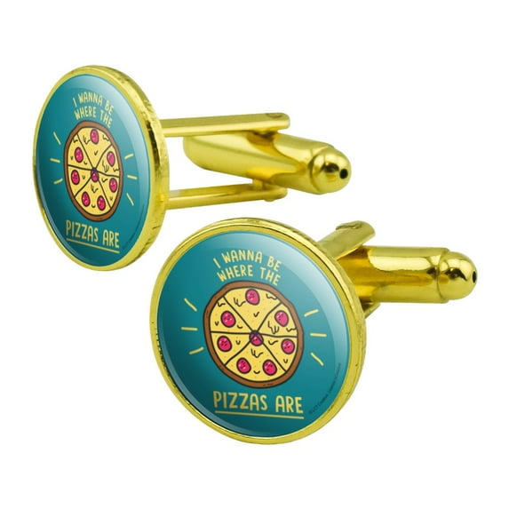 I Wanna Be Where The Pizzas Are Funny Humor Round Cufflink Set Gold Color