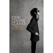 I Wanna Be Yours Hardcover