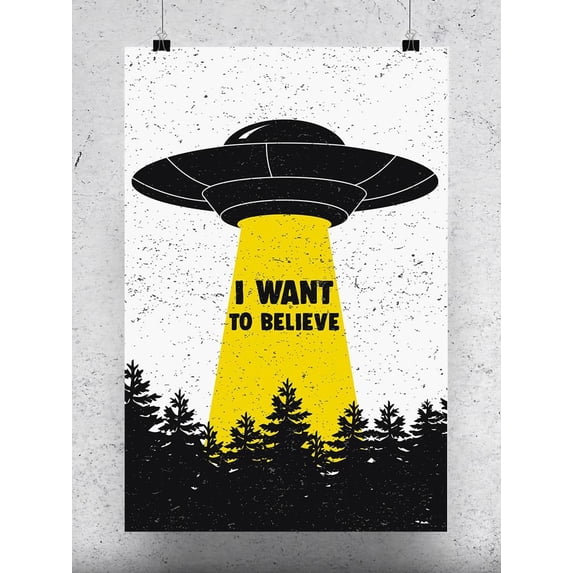 I Wanna Believe. Poster -Image by Shutterstock