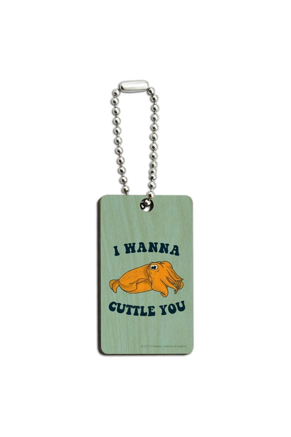 I Wanna Cuttle You Want to Cuddle Fish Funny Humor Wood Wooden Rectangle Keychain Key Ring