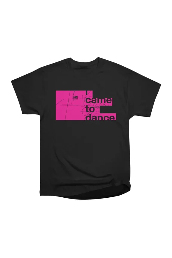 I Wanna Dance T-Shirt Tee Gift For Him Merch For Her Apparel For Friend