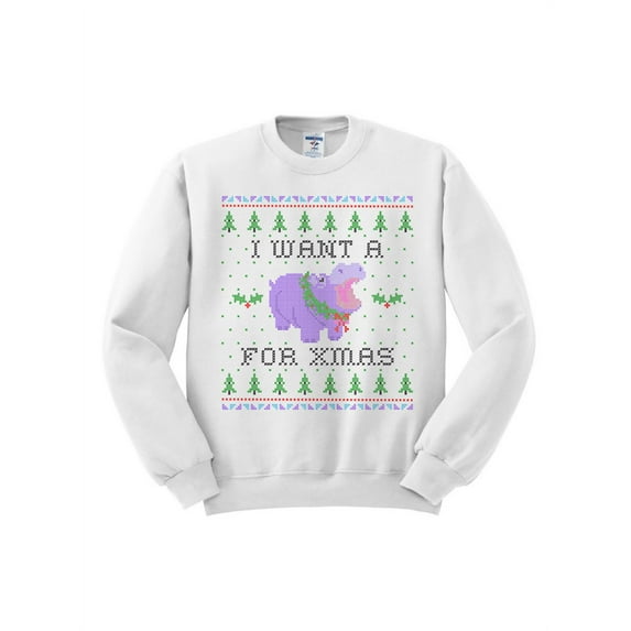 I Want A Hippopotamus For Christmas Sweatshirt Large White