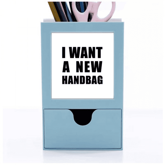 I Want A New Handbag Art Deco Fashion Desk Supplies Organizer Pen Holder Card