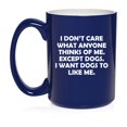 thumbnail image 1 of I Want Dogs To Like Me Funny, Gift For Dog Mom, Gift For Dog Dad Ceramic Coffee Mug Tea Cup Gift for Her, Him, Friend, Coworker, Wife, Husband (15oz Blue), 1 of 1