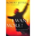 thumbnail image 1 of Pre-Owned I Want More!: You Can Experience...More Joy in Your Worship, More Power in Your Prayers, More Success Over Your Struggles (Hardcover) 1578565197 9781578565191, 1 of 1