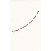 I Want Something Other Than Time Paperback by Lewis Freedman