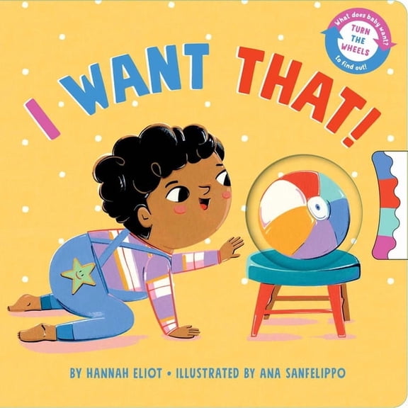 Pre-Owned I Want That! (Board book) 1665911999 9781665911993