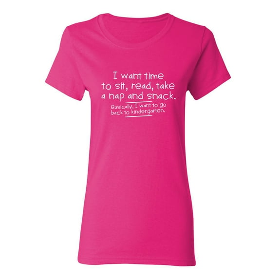 I Want Time To Sit Read Sarcastic Novelty Gift Idea Adult Humor Funny Women's Casual Tees