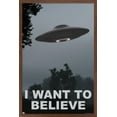 thumbnail image 1 of I Want To Believe Wall Poster, 22.375" x 34" Framed, 1 of 6