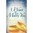 thumbnail image 1 of I Want To Marry You, (Paperback), 1 of 1