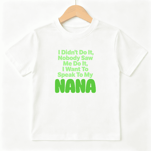 I Want To Speak To My Nana Boys Graphic Tee, Cute Funny Family Joke 100% Cotton Kids Short Sleeve T-Shirt 4-13Y