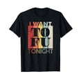 thumbnail image 1 of I Want Tofu Tonight Funny Retro Vegan Vegetarian T-Shirt, 1 of 5