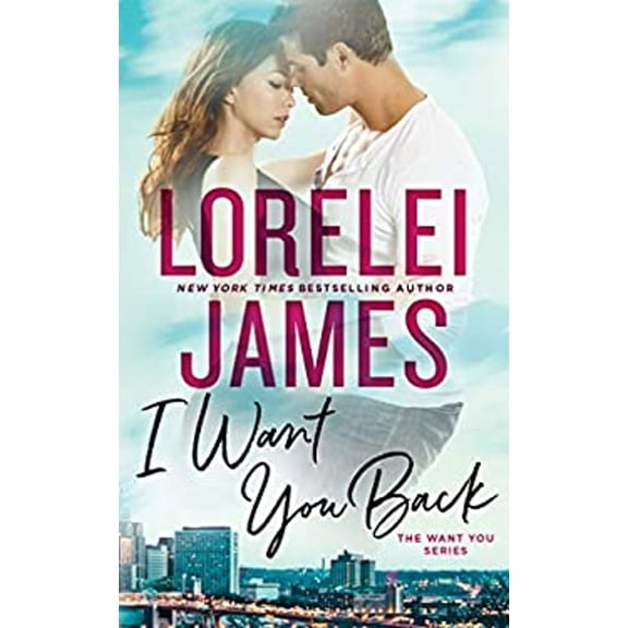 Pre-Owned I Want You Back (The Want You Series)
