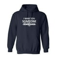 thumbnail image 1 of I Want You To Know That Someone Out There Cares Sarcastic Novelty Gift Idea Adult Humor Funny Men's Hoodies, 1 of 2