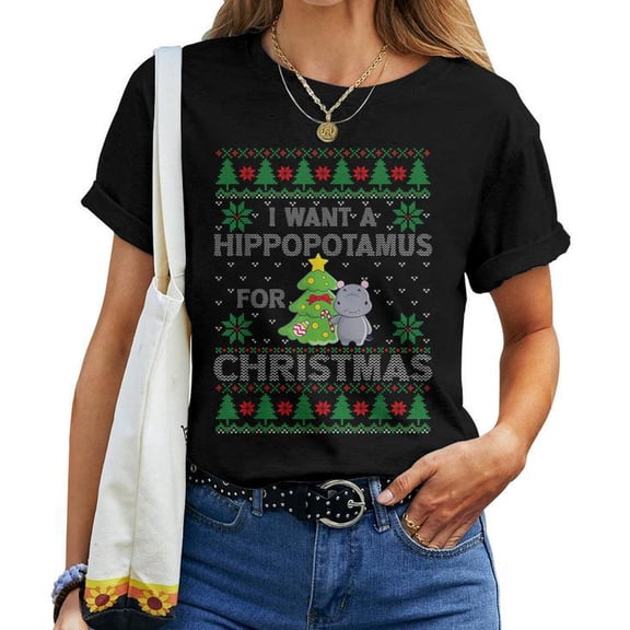 I Want a Hippopotamus for Christmas Ugly Sweater Style Graphic Tee Unisex Adult Cotton Holiday Gift for Hippo Lovers, Size XL, Color Black