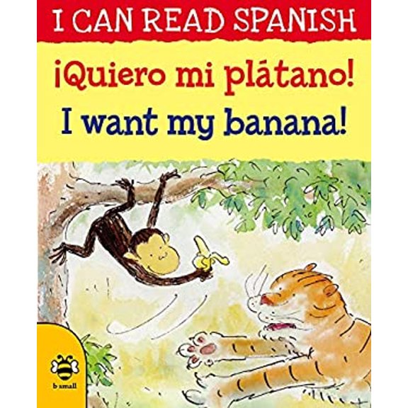 Pre-Owned Queiro Mi Pl?tano! / I Want My Banana (Paperback) 1911509675 9781911509677