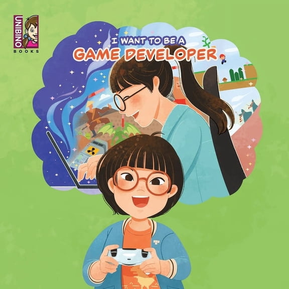 I Want to Be I Want To Be A Game Developer: Turning Passion into Pixels - Exploring the Exciting World of Game Development for Kids, (Paperback)