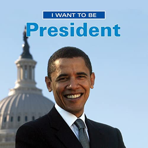 Pre-Owned I Want to Be President (Paperback) 9781554075638