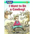 thumbnail image 1 of Pre-Owned I Want to Be a Cowboy! (Paperback) 160115352X 9781601153524, 1 of 1