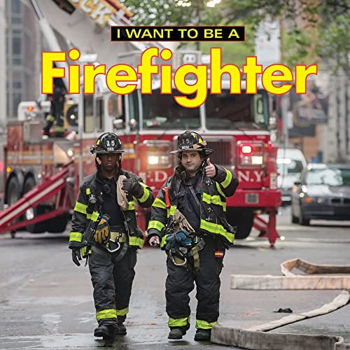 Pre-Owned I Want to Be a Firefighter (Paperback) 0228100976 9780228100973
