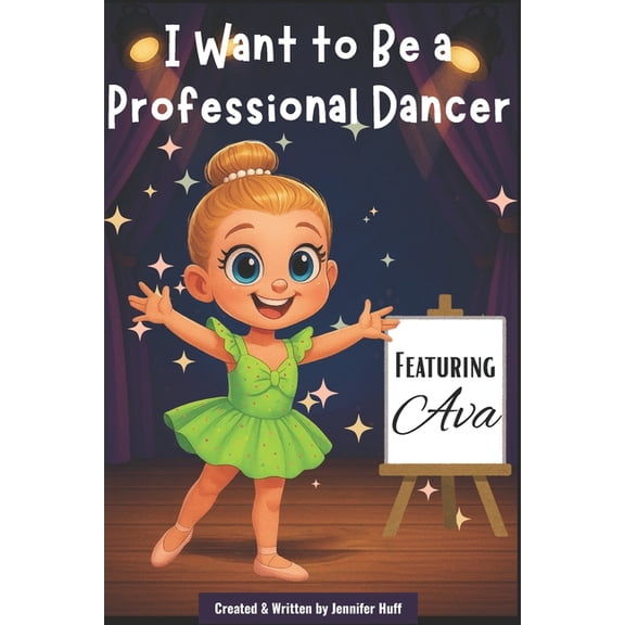 I Want to Be a ... I Want to Be a Professional Dancer, (Paperback)