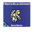 thumbnail image 1 of Pre-Owned I Want to Be an Astronaut (Hardcover) 9780694002610, 1 of 1