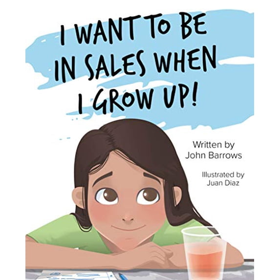 Pre-Owned I Want to Be in Sales When I G (Hardcover) 1643072382 9781643072388