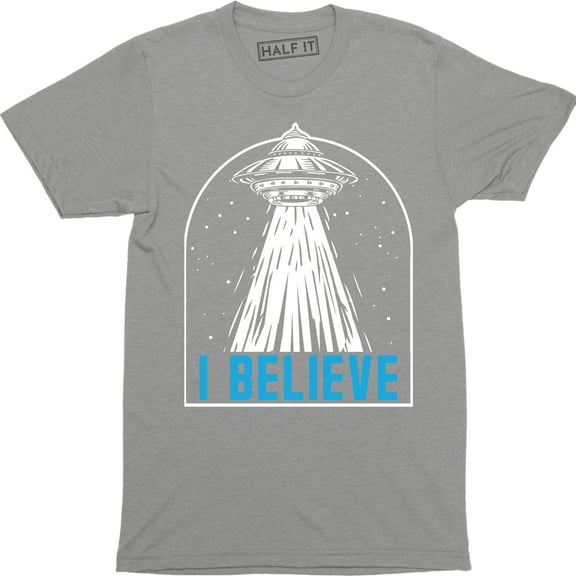 I Want to Believe - Funny Sci Fi Area 51 UFO Alien Outer Space T-Shirt