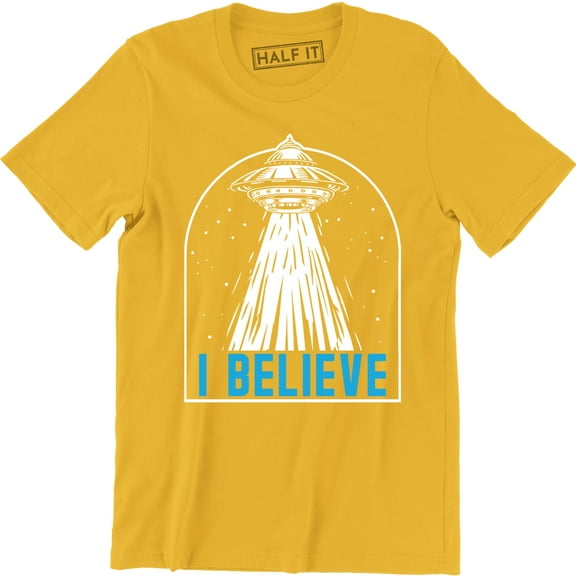 I Want to Believe - Funny Sci Fi Area 51 UFO Alien Outer Space T-Shirt