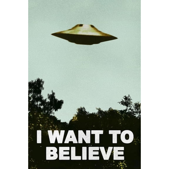 I Want to Believe TV Show UFO Flying On Earth Photo Poster SciFi Fantasy Horror Aliens Classic Cool Wall Art Print Poster 16x24