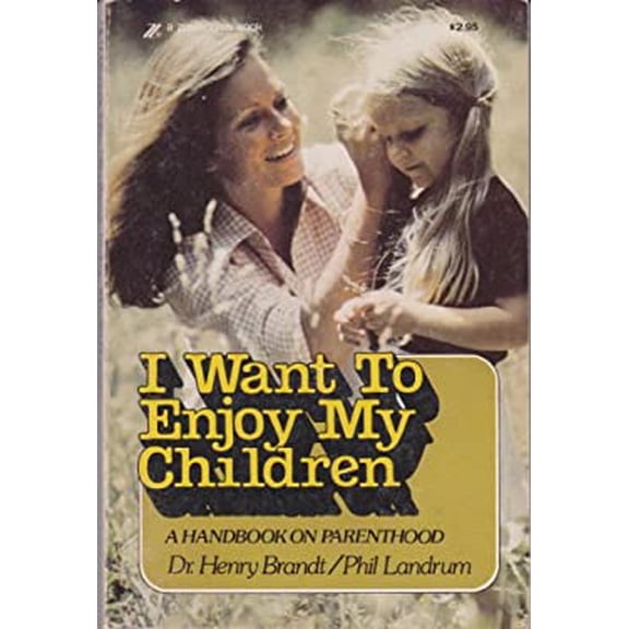 Pre-Owned I Want to Enjoy My Children (Paperback) 0310216311 9780310216315