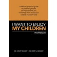 thumbnail image 1 of Pre-Owned I Want to Enjoy My Children (Perfect Paperback) 1931080046 9781931080040, 1 of 1