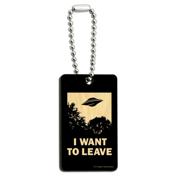 I Want to Leave UFO Believe Funny Humor Wood Wooden Rectangle Keychain Key Ring