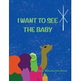 thumbnail image 1 of I Want to See the Baby, (Paperback), 1 of 1