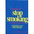 thumbnail image 1 of I Want to Stop Smoking...So Help Me God!: A Christian-Based Approach to Use When Quitting, (Paperback), 1 of 1