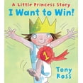thumbnail image 1 of I Want to Win! (Little Princess), 1 of 1