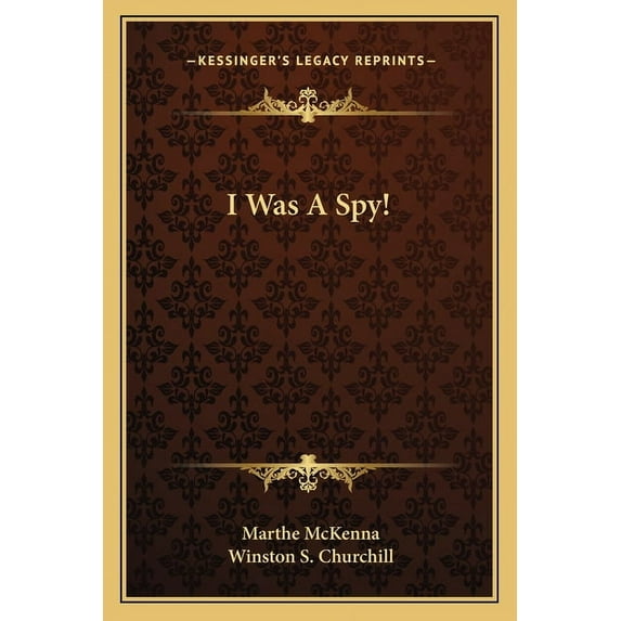 I Was A Spy! Paperback Marthe McKenna
