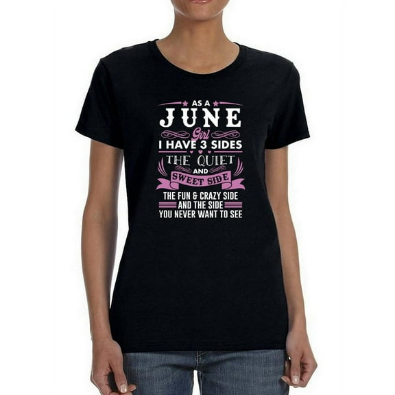 I Was Born In June Women T-Shirt, Female Small