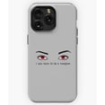 thumbnail image 1 of I Was Born to Be a Vampire Twilight Fan Quote A11177&nbsp;Phone Case for iPhone 11 to 17 Pro Max, 1 of 2