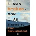 thumbnail image 1 of I Was Broken, Now I Am, 1 of 1