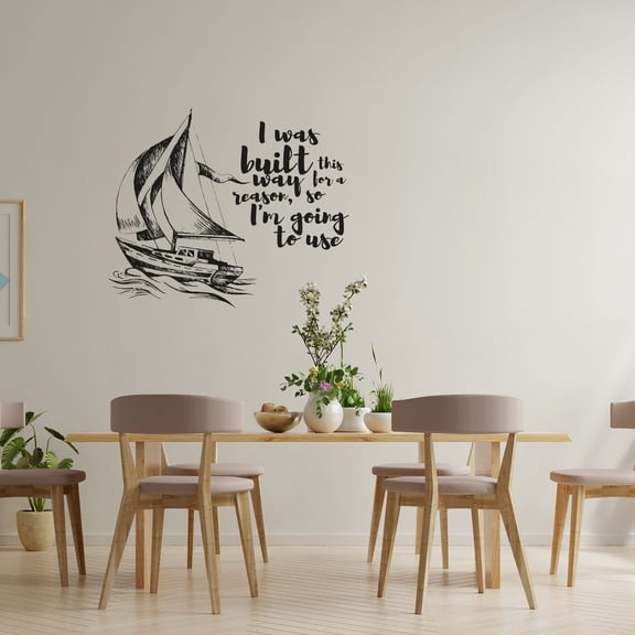 I Was Built This Way Quote Sailing Sailor Sail Boat Ocean Sea Silhouette Vinyl Design Wall Sticker Wall Art Wall Decal Boy Girl Kid Room Bedroom Sailor Home Decor Stickers Decoration Size (8x10 inch)