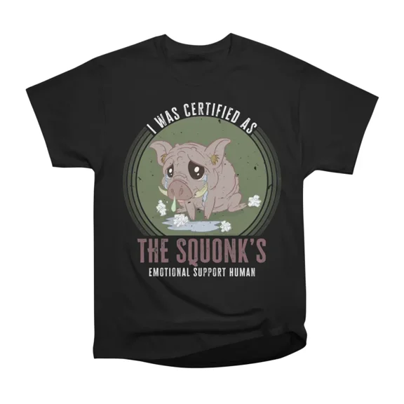 I Was Certified as the Squonks Emotional Support Human T-Shirt Tee Gift For Him Merch For