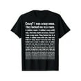 thumbnail image 1 of I Was Crazy Once" Funny Meme T-Shirt - 100% Cotton, Casual & Sporty Fit for Men, Perfect Gift for Dad or Friends, Black, Sizes S-XXXL, 1 of 6