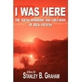thumbnail image 1 of I Was Here : The Young Manhood and Education of Rick Stevens (Paperback), 1 of 1