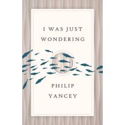 I Was Just Wondering, Paperback