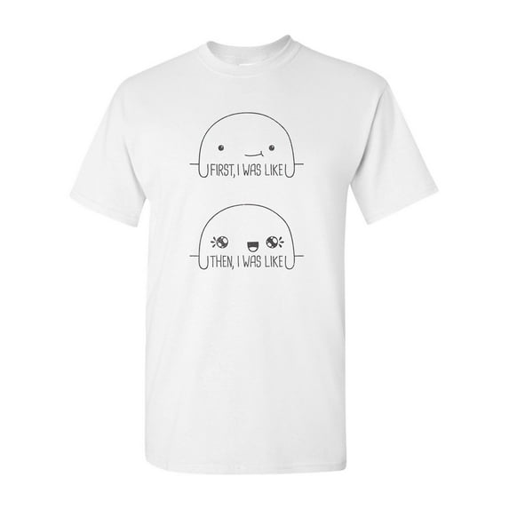 I Was Like Blush Crush Cute BeanePod Artworks Art Funny DT Adult T-Shirt Tee
