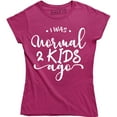 thumbnail image 1 of I Was Normal 2 Kids Ago Women's Cute Funny Mom life Rissing family T-Shirt, 1 of 4