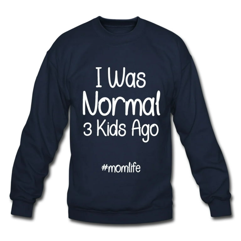 Mom sales life sweatshirt