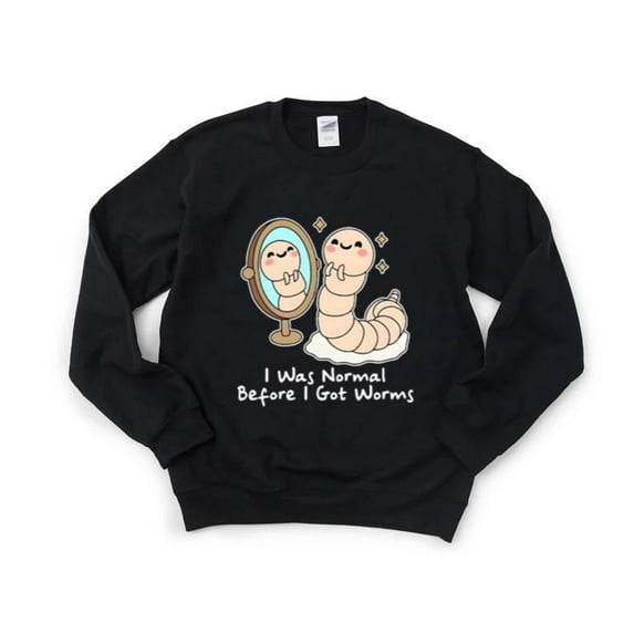 I Was Normal Before I Got Worms Funny Pet Parasite Joke Sweatshirt, for men & women, up to size 5XL